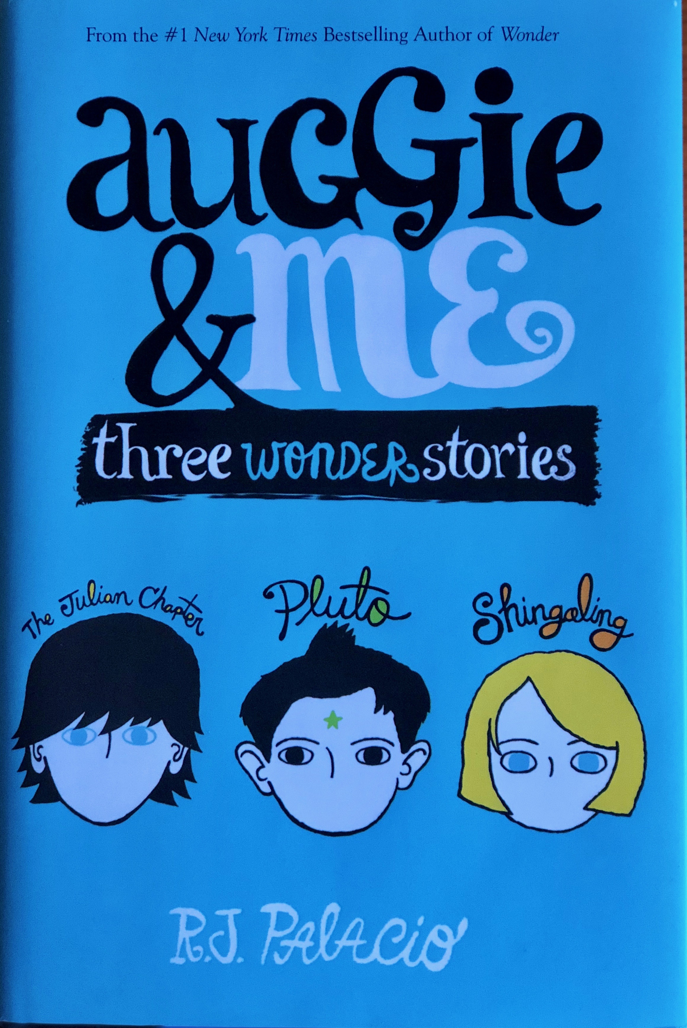 Auggie /& Me Three Wonder Stories